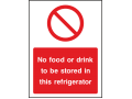 No Food Or Drink To Be Stored In This Refrigerator